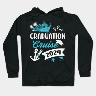 Graduation Cruise 2024 Cruise Ship 2024 Cruise Trip Grad 2024 Grad Summer Cruising 2024 Hoodie